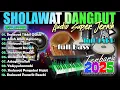 Download Lagu SHOLAWAT NABI MERDU TERBARU 2025 | KUMPULAN SHOLAWAT PALING POPULER ENAK DI DENGAR | ASTAGFIRULLAH