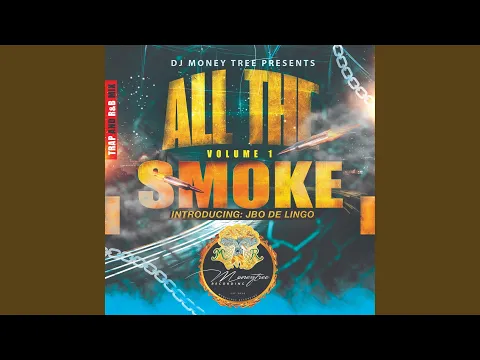 Download MP3 ALL THE SMOKE: VOLUME 1