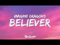 Download Lagu Imagine Dragons - Believer (Lyrics)