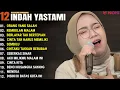 Download Lagu INDAH YASTAMI FULL ALBUM - ORANG YANG SALAH - REMBULAN MALAM || COVER AKUSTIK TERBAIK 2024