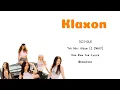 Download Lagu (G)I-DLE '클락션 (Klaxon)' | ColorCodedLyrics | Lirik Terjemahan | Han Rom Ina Lirik |