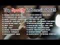 Download Lagu Lagu Terbaru | Top Hits Spotify Indonesia 2025 | Top Spotify Indonesia 2025 | Lagu Hits Spotify 2025
