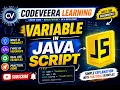 JavaScript Variables Explained var let const JavaScript for Beginners CodeVeera Learning