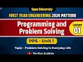 Programming and Problem Solving PPS UNIT 1 Lec 01 First Year Engineering 2024 Pattern