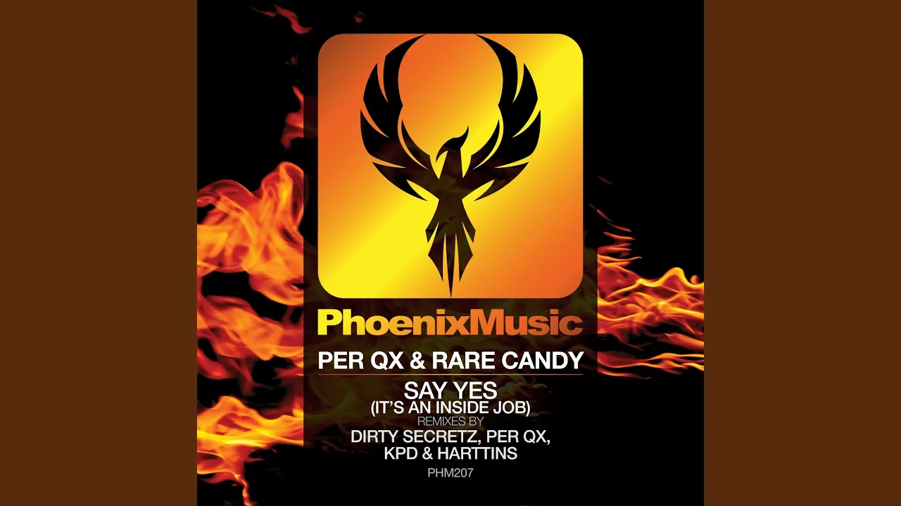 Say Yes (It's An Inside Job)