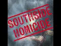 SOUTHSIDE HOMICIDE☆COUNTRY LUNATIC #darkcountry 