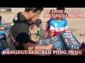 Download Lagu CEK SOUND BJ HUNTER DANGDUT BERUBAH JADI PONG-PONG