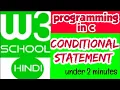 w3school programming c in hindi conditional statement in c conditional statement in 2 minutes