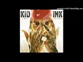 Kid Ink/DeJ Loaf - Be Real (B95)