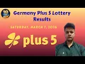 Germany Plus 5 Results Today March 7 2026 Winning Numbers