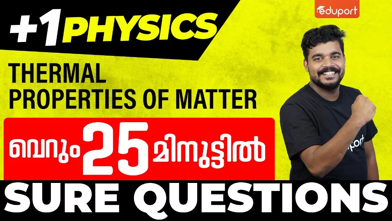 Plus One Physics | Thermal Properties of Matter | Sure Questions | Eduport Plus One