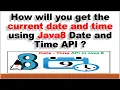 Java 8 Date Time API