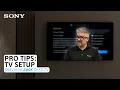 Sony BRAVIA XR A80K OLED TV - Pro Tips TV Setup