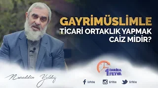 Gayrımüslimle ticari ortaklık yapmak caiz midir?