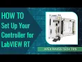 How To Set Up Your Controller for LabVIEW Real Time
