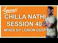 Amapiano Mix August 2021 | Loxion Deep | Chilla Nathi Session 40