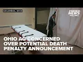Ohio attorney general concerned over governor s potential death penalty announcement