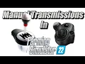 SETTING UP THE NEW MANUAL TRANSMISSION IN FARMING SIMULATOR 22