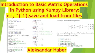 Introduction to Basic Matrix Operations in Python using Numpy Library - -1 save load to files