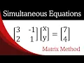 Simultaneous Equations Using Matrices Finally Makes Sense