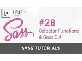 Sass Tutorials - Selector Functions Sass 3 4