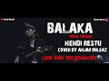 Download Lagu Cover Lagu Sunda !!! Balaka - Hendi Restu dan Terjemahan by Anjar Boleaz