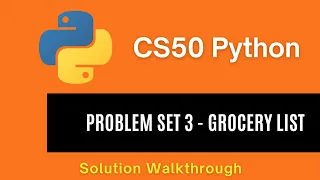 CS50 Python 2025 - Problem Set 3 Grocery List Full Solution