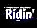 Chamillionaire  -  Ridin' (Lyrics) ft  Krayzie Bone