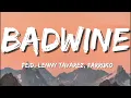 Feid Ft. Lenny Tavarez, Farruko y El Alfa - Badwine (Letra/Lyrics) Extended Remix