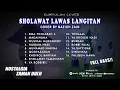 Lagu TERBARU! COVER SHOLAWAT LAWAS LANGITAN (FULL BASS)
