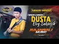 Download Lagu DUSTA - ELVY SUKAESIH  (KARAOKE NADA COWOK) || RAJAWALI MUSIC PALEMBANG