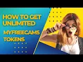 How to get unlimited myfreecams tokens - tutorial 2022
