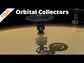 How to optimize our Orbital Collectors Let s Play Dyson Sphere Program