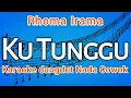Download Lagu Ku Tunggu (Rhoma Irama) Karaoke dangdut, Tanpa Vocal