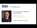 Ashley Montanaro - Near-Term Quantum Algorithms for Optimization