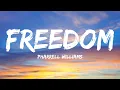 Pharrell Williams-Freedom (Lyrics Video)