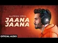 Download Lagu Gajendra Verma | Jaana Jaana | Official Audio