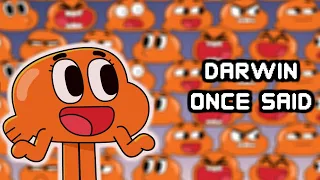 Darwin once said