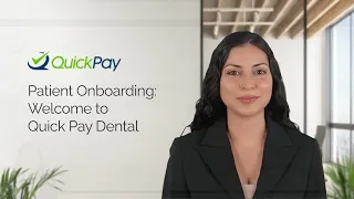 QuickPay Dental Your Step-by-Step Patient Guide