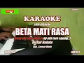 Download Lagu Richar Rehata||Beta Mati Rasa - KARAOKE NADA RENDAH