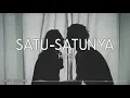 Download Lagu HIVI! - Satu-Satunya (Lirik)