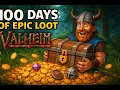 100 Days of Epic Loot Valheim