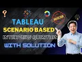 Tableau Scenario Based Interview Questions with Solution Tableau interview