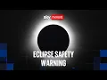 Don t risk permanent eye damage - here s how to safely watch Wednesday s eclipse