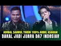 Download Lagu ADIBAL SAHRUL 100% YAKIN ARBIL ASAHAN BAKAL KELUAR MENJADI SANG JUARA DA7 INDOSIAR TAHUN INI