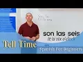 How To Tell Time Spanish For Beginners Ep 10
