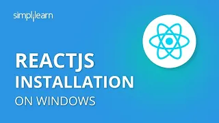 How to Install and Setup React on Windows ReactJS Tutorial Simplilearn