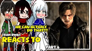 NTR Betrayal AU Team RWBY Reacts to JAUNE As LEON KENNEDY PART 6 RESIDENT EVIL REQUIEM GCRV