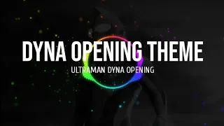 ultraman dyna opening lyrics