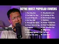 Download Lagu REYNE NON-STOP PLAYLIST | MOST POPULAR COVERS #1
